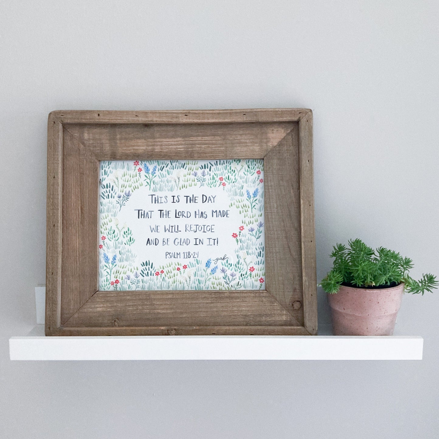 This Is the Day Wildflowers 8x10 Print