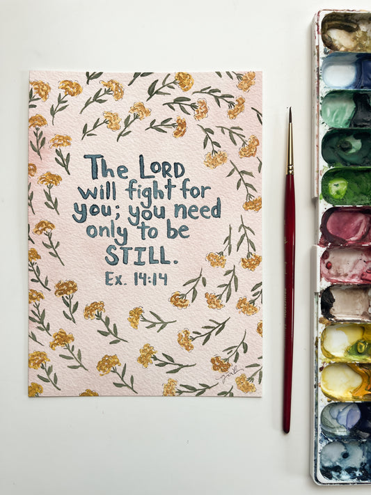 The Lord will Fight For You Watercolor Painting 5x7 Original Art